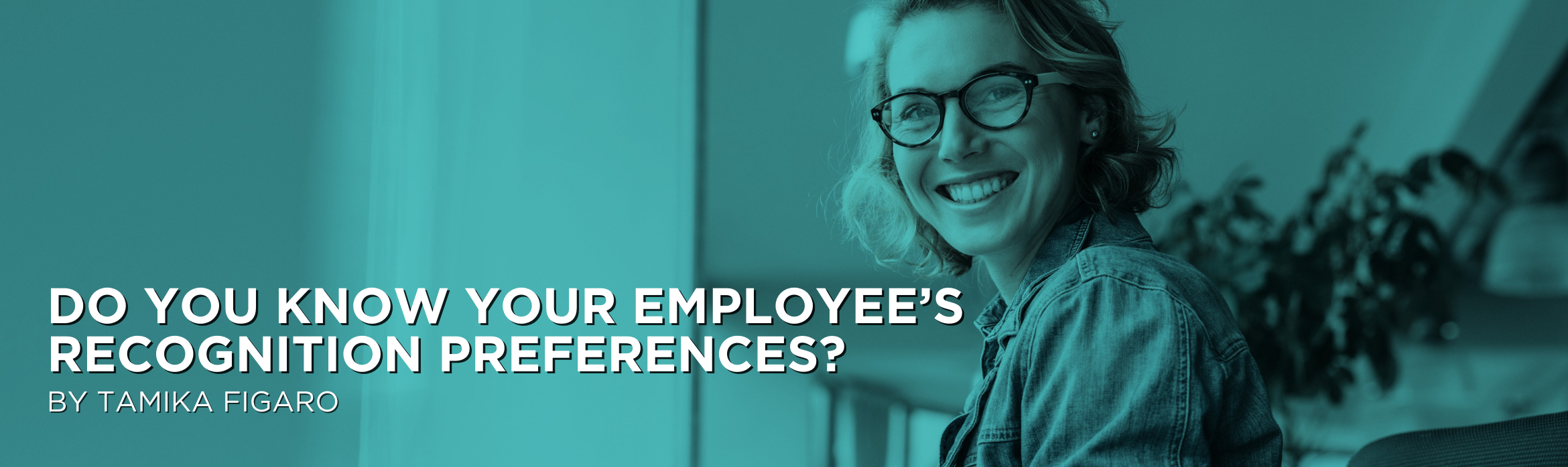 Do You Know Your Employee s Recognition Preferences 